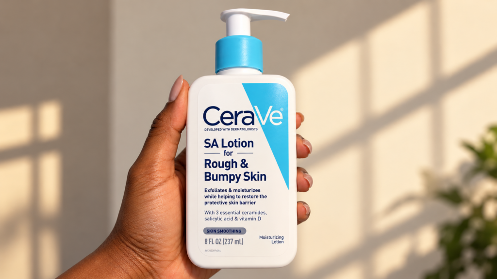 CeraVe SA Lotion for Keratosis Pilaris treatment